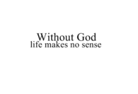 Without God
