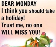 Dear Monday