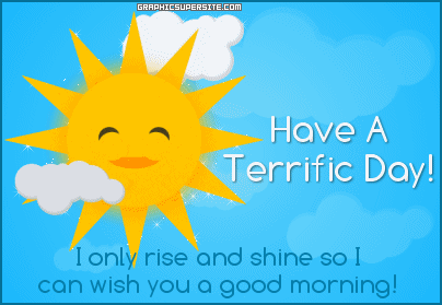 Have a terrific day