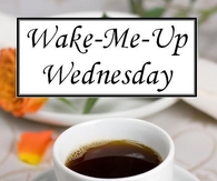 Wake Me Up Wednesday