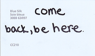Come back, be here