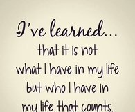 I've learned