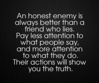 an honest enemy