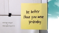 Be better than you were yesterday