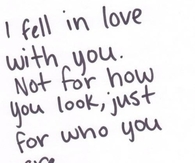 I fell in love with you