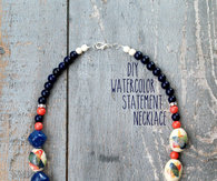 DIY Watercolor Statement Necklace