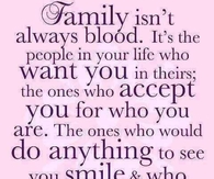 family isnt always blood