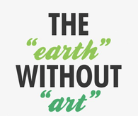 The earth without art is just "eh"