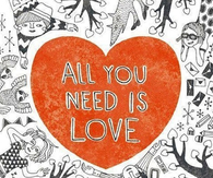 All you need is love