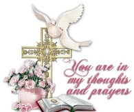 You are in my thoughts and prayers