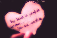 You are inside my heart