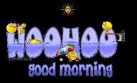 Woohoo Good Morning