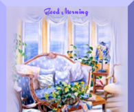 Good Morning