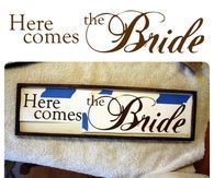 Here comes the bride