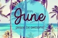 June please be awesome