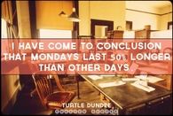 Mondays