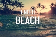 I need beach