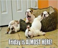 It's almost Friday