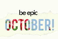 Be epic october