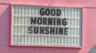 Good morning sunshine