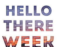 Hello Weekend