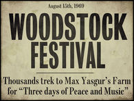 Sign For Woodstock Festival