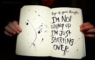 Im just starting over