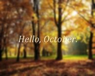 Hello October