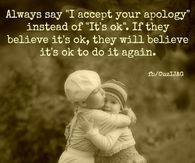 accept your aplology