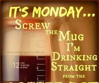 Its Monday I Need Coffee