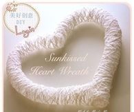 DIY Sunkissed Heart Wreath