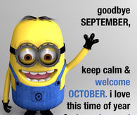 Goodbye September Hello October