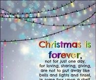 Christmas is forever