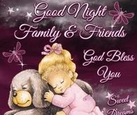 Good Night Family and Friends