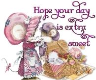 Hope your day is extra sweet