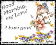 Good Morning My Love! I love You