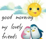 Good morning my lovely friends