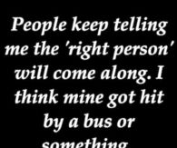 people keep telling me
