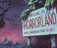 Welcome to horrorland
