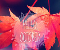 Hello October