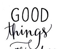 Good things are going to happen
