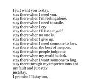 I just want you to stay
