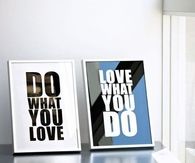 Do what you love, love what you do