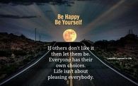 Be happy Be yourself