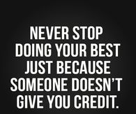 Never stop doing your best