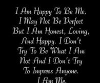 I am happy to be me