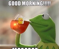 Good Morning