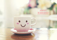 Happy Weekend