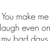 you make me laugh