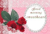 Good Morning Sweetheart